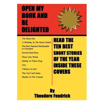 "Ten Best Short Stories of the Year" - "" ("Fendrich Theodore")