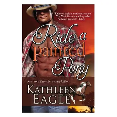 "Ride a Painted Pony" - "" ("Eagle Kathleen")