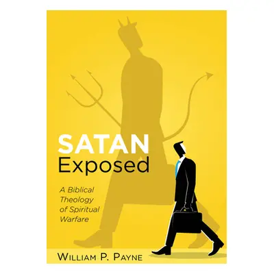 "Satan Exposed" - "" ("Payne William P.")