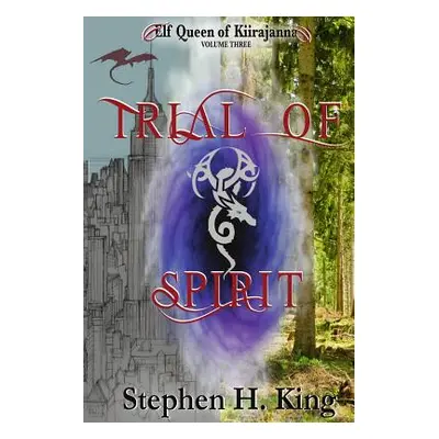 "Trial of Spirit" - "" ("King Stephen H.")