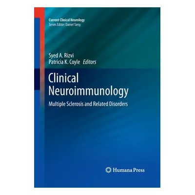 "Clinical Neuroimmunology: Multiple Sclerosis and Related Disorders" - "" ("Rizvi Syed A.")