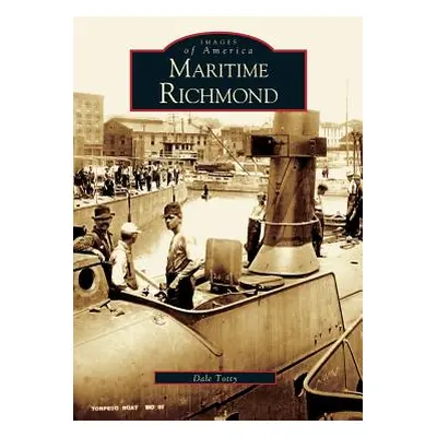 "Maritime Richmond" - "" ("Totty Dale")