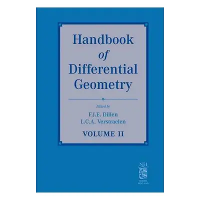 "Handbook of Differential Geometry" - "" ("Dillen Franki J. E.")