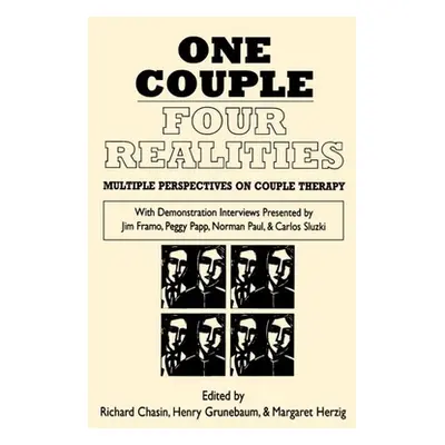 "One Couple, Four Realities: Multiple Perspectives on Couple Therapy" - "" ("Chasin Richard")