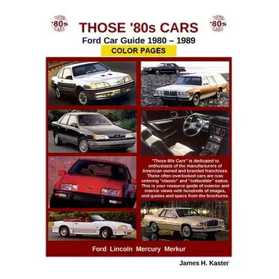 "Those 80s Cars - Ford" - "" ("Kaster James")