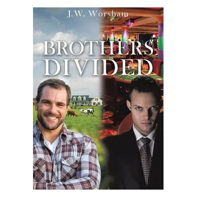 "Brothers Divided" - "" ("Worsham J. W.")