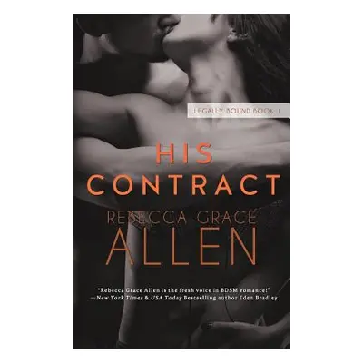 "His Contract" - "" ("Allen Rebecca Grace")