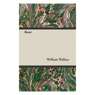 "Kant" - "" ("Wallace William")