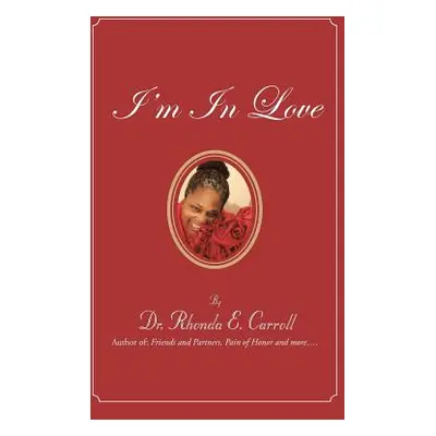 "I'M in Love" - "" ("Carroll Rhonda E.")