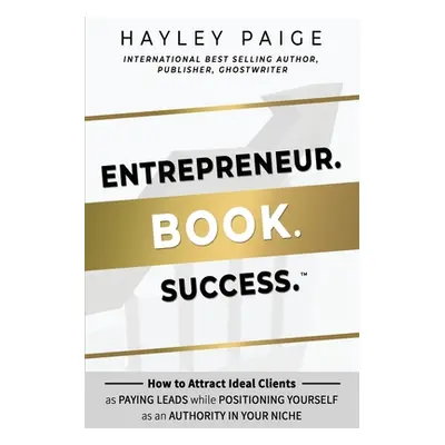 "Entrepreneur. Book. Success.