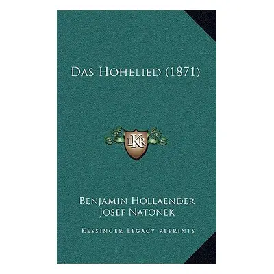 "Das Hohelied (1871)" - "" ("Hollaender Benjamin")