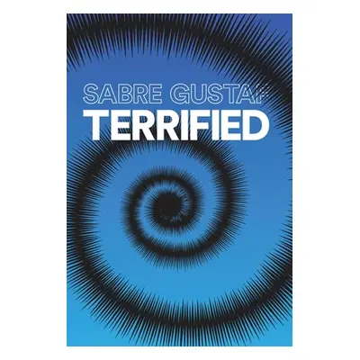 "Terrified" - "" ("Gustaf Sabre")