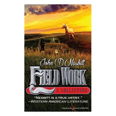 "Field Work" - "" ("Nesbitt John D.")