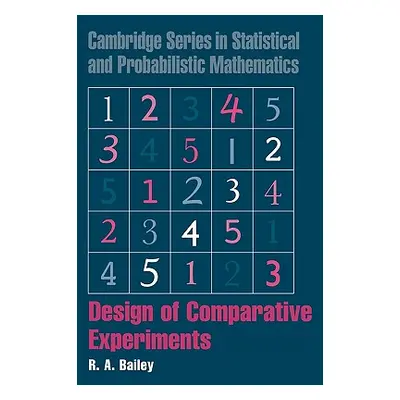 "Design of Comparative Experiments" - "" ("Bailey R. A.")