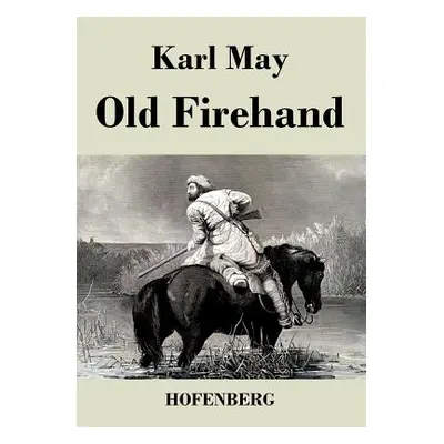 "Old Firehand" - "" ("Karl May")