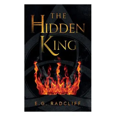 "The Hidden King" - "" ("Radcliff E. G.")