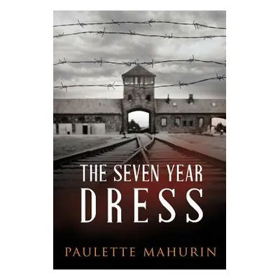 "The Seven Year Dress" - "" ("Mahurin Paulette")