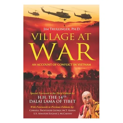 "Village at War: An Account of Conflict in Vietnam" - "" ("H. H. the Dalai Lama (Special Forewor