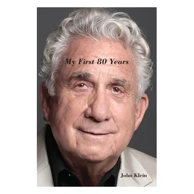 "My First 80 Years" - "" ("Klein John")