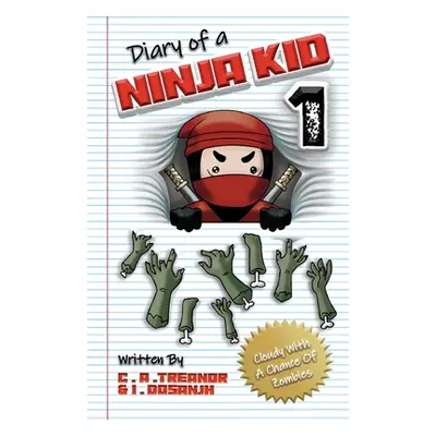 "Diary Of A Ninja Kid 1: Cloudy With A Chance Of Zombies" - "" ("Sutton Bex")