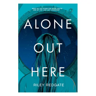 "Alone Out Here" - "" ("Redgate Riley")