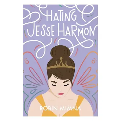 "Hating Jesse Harmon" - "" ("Mimna Robin")