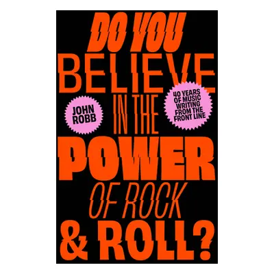 "Do You Believe in the Power of Rock & Roll?" - "" ("Robb John")