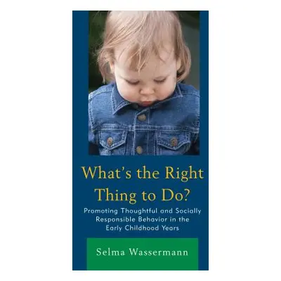 "What's the Right Thing to Do?: Promoting Thoughtful and Socially Responsible Behavior in the Ea