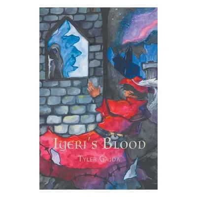 "Iyeri's Blood" - "" ("Gajda Tyler")