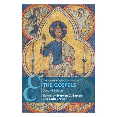 "The Cambridge Companion to the Gospels" - "" ("Barton Stephen C.")