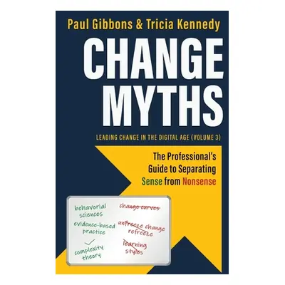 "Change Myths" - "" ("Gibbons Paul")