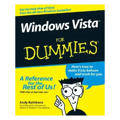 "Windows Vista For Dummies" - "" ("Rathbone Andy")