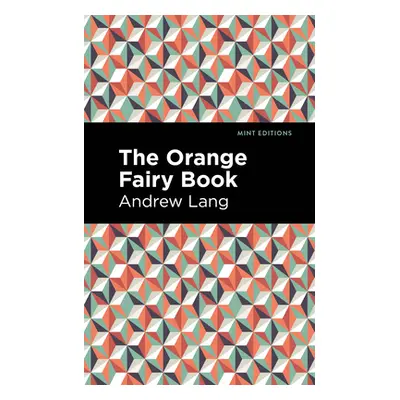 "The Orange Fairy Book" - "" ("Lang Andrew")