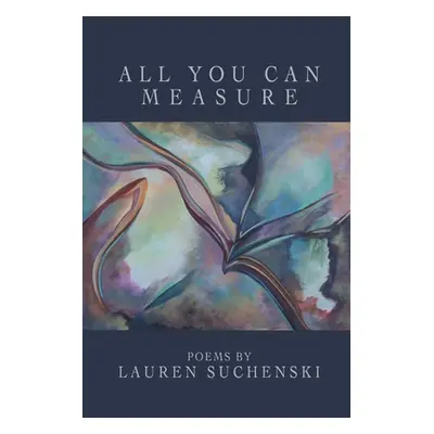 "All You Can Measure" - "" ("Suchenski Lauren")