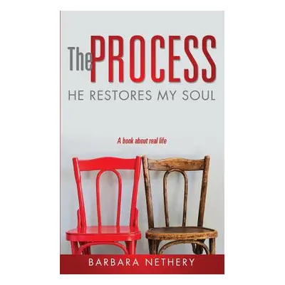 "The Process" - "" ("Nethery Barbara")