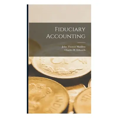 "Fiduciary Accounting" - "" ("Madden John Thomas")