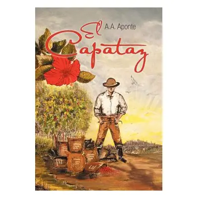 "El Capataz" - "" ("Aponte A. a.")