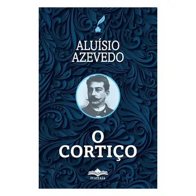 "O Cortio" - "" ("Azevedo Alusio")