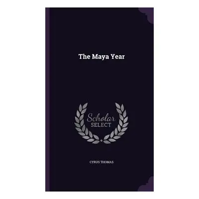 "The Maya Year" - "" ("Thomas Cyrus")