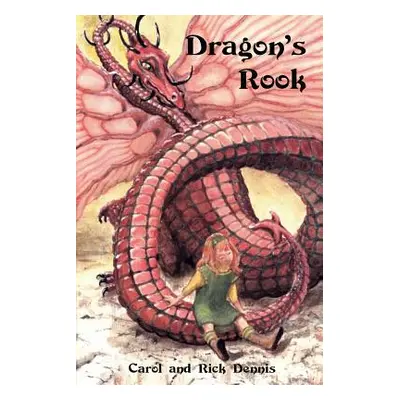 "Dragon's Rook" - "" ("Dennis Carol")