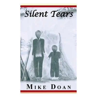 "Silent Tears" - "" ("Doan Mike")