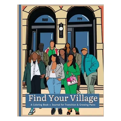 "Find Your Village" - "" ("Winston Naomi")