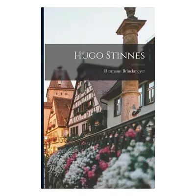 "Hugo Stinnes" - "" ("Brinckmeyer Hermann")