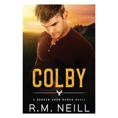 "Colby: MM Stepbothers Second Chance Romance" - "" ("Neill Rm")