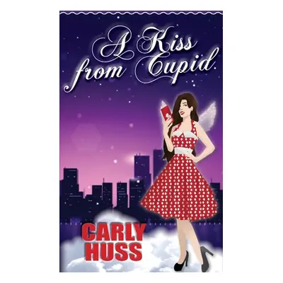 "A Kiss from Cupid" - "" ("Huss Carly")