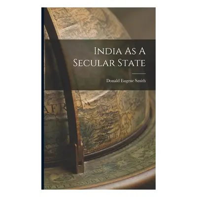 "India As A Secular State" - "" ("Smith Donald Eugene")