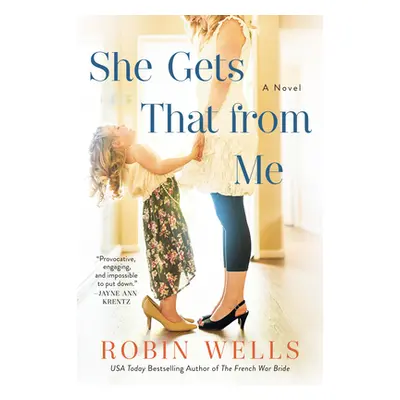 "She Gets That from Me" - "" ("Wells Robin")