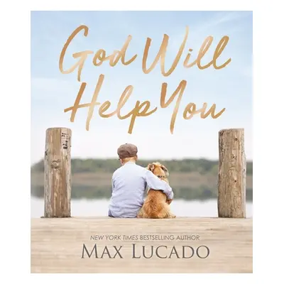 "God Will Help You" - "" ("Lucado Max")