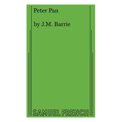 "Peter Pan" - "" ("Barrie James Matthew")