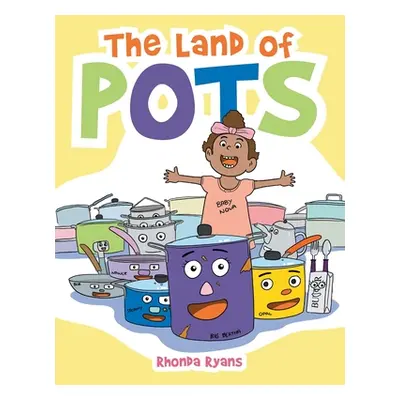 "The Land of Pots" - "" ("Ryans Rhonda")